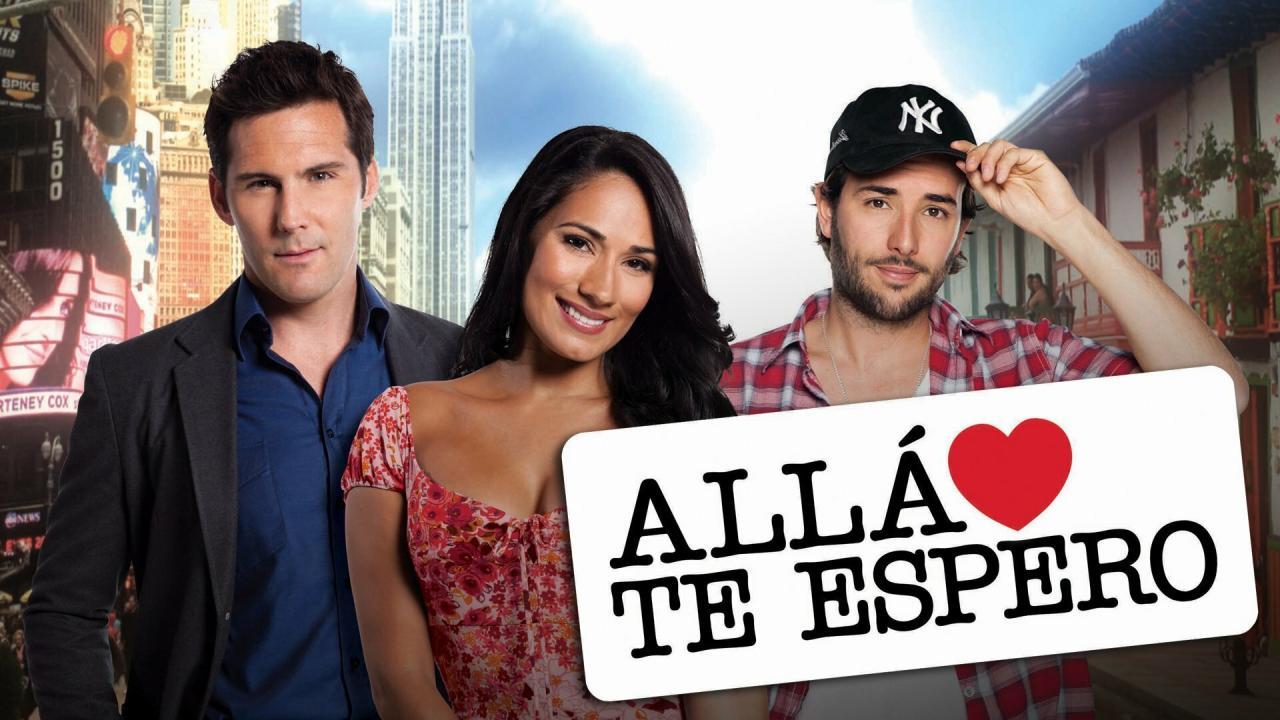 Alla Te Espero - Capitulo 48 Completo