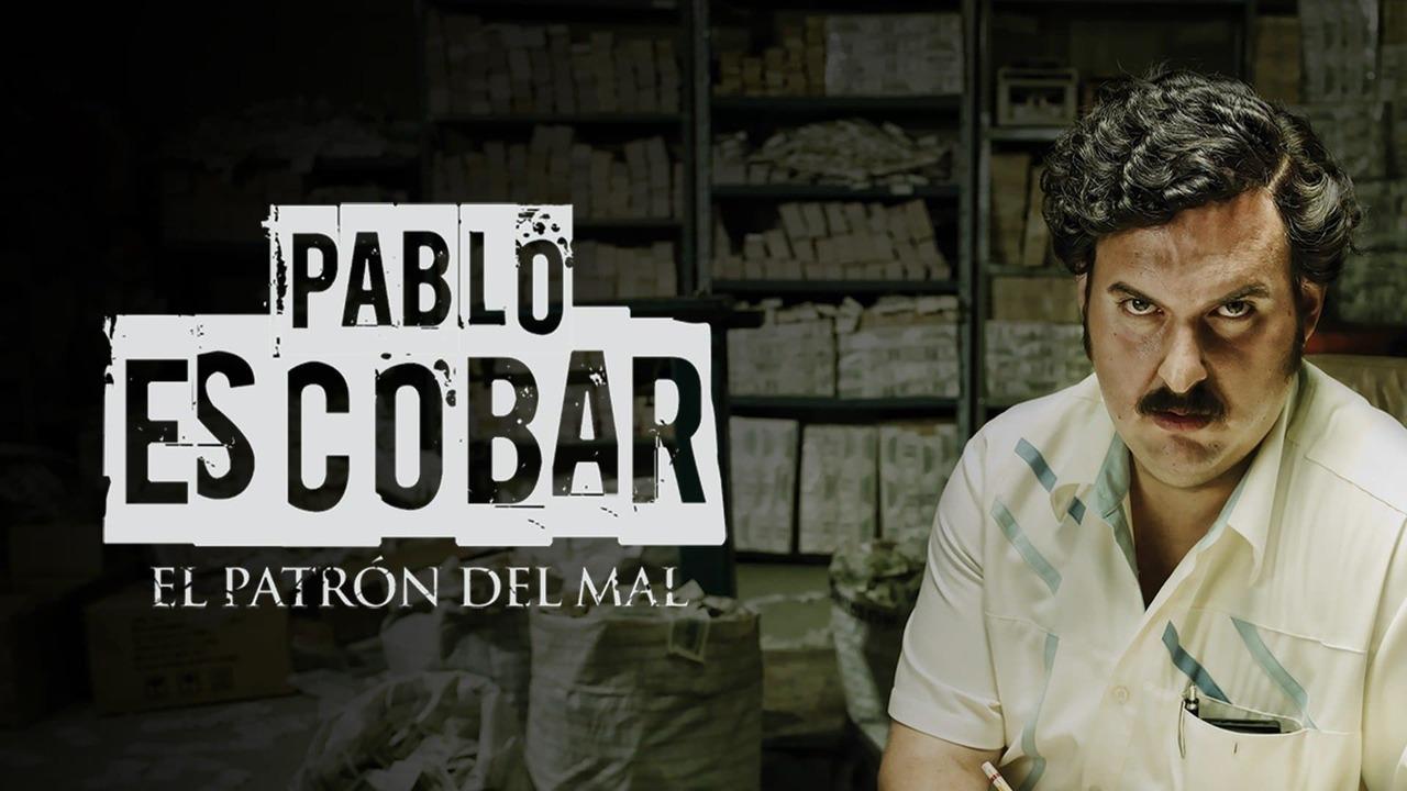 Pablo Escobar: El Patron Del Mal