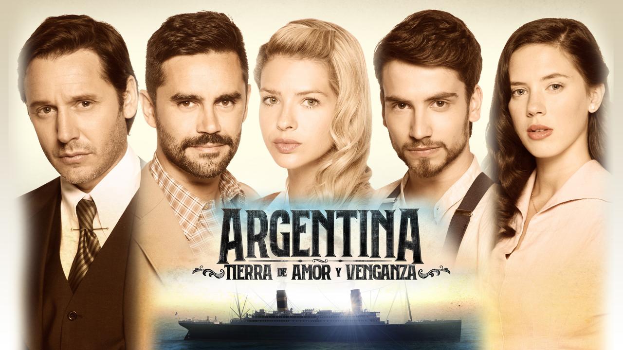 Argentina Tierra De Amor Y Venganza